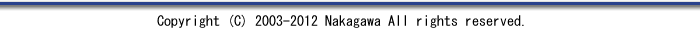 Copyright(C) 2003-2008 Nakagawa All rights reserved.